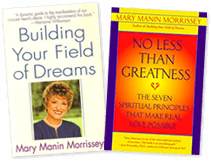 Building Your Field of Dreams & No Less Than Greatness Books